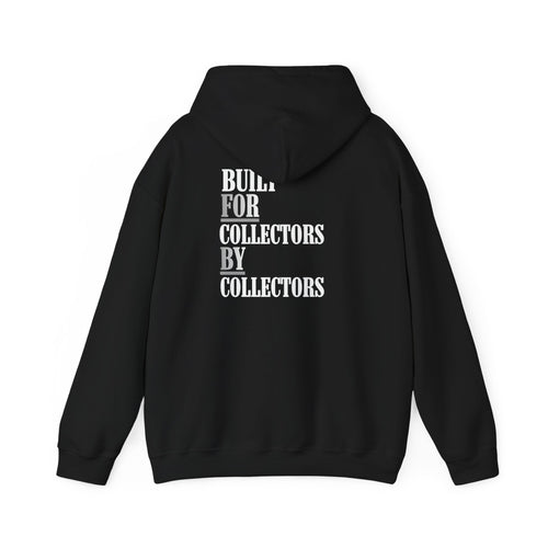 Built for Collectors, by Collectors Sweatshirt